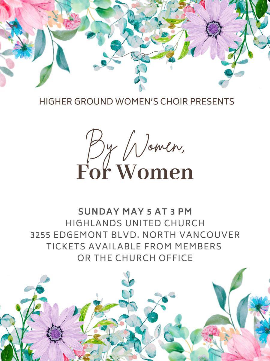 Higher Ground Women's Choir Concert Sunday May 5th at 3 pm
